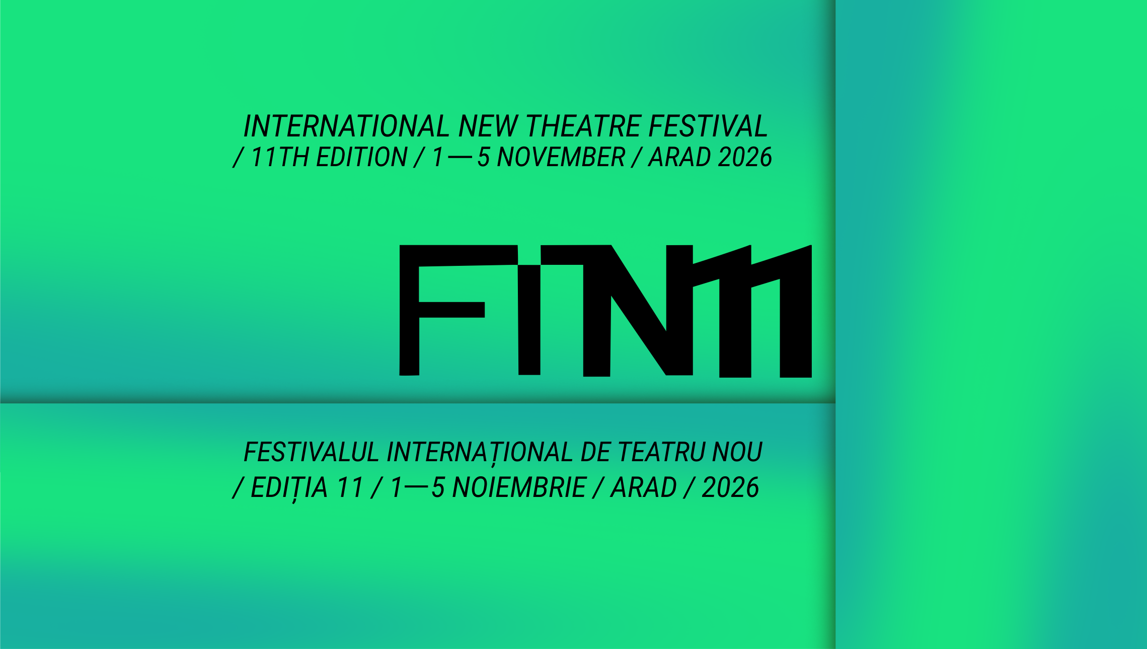 Din 1 noiembrie, începe cea de a XI-a ediție  a Festivalului Internațional de Teatru Nou – Arad 2026